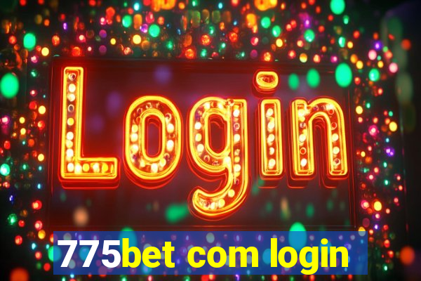 775bet com login